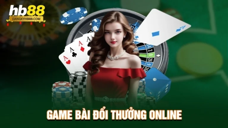 Game bài đổi thưởng online